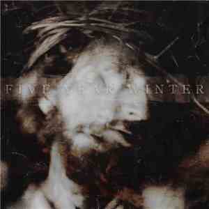 Five Year Winter - God's Last Gift