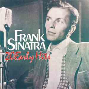 Frank Sinatra - 20 Early Hits