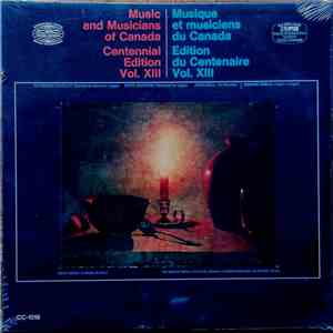 Kenneth Gilbert - Music And Musicians Of Canada Centennial Edition Vol. XII ...