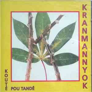 Kranmannyok - Kouté Pou Tandé