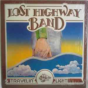 Lost Highway Band - Travelin' Light