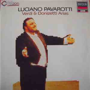 Luciano Pavarotti - Verdi & Donizetti Arias