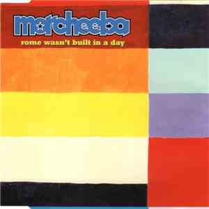 Morcheeba - Rome Wasn't Built In A Day