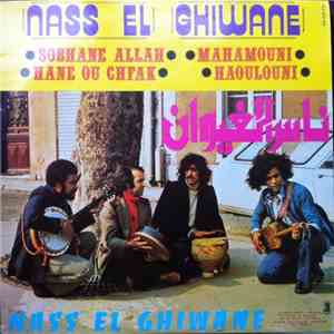 Nass El Ghiwane - Nass El Ghiwane
