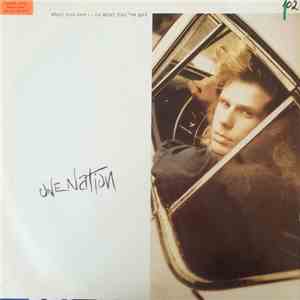 One Nation  - What You See...Is What You've Got