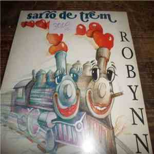 Robynn - Sarro De Trem / Luzes Coloridos