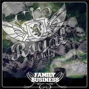 Royal Family  - Family Business