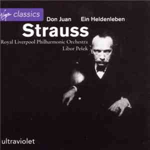 Royal Liverpool Philharmonic Orchestra, Libor Pešek - Strauss - Don Juan, E ...