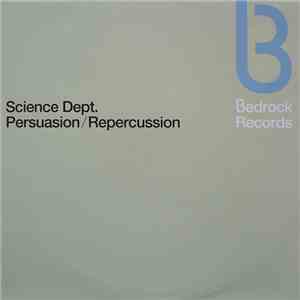 Science Dept. - Persuasion / Repercussion
