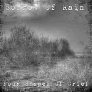 Sorrow Of Rain - Four shapes of grief