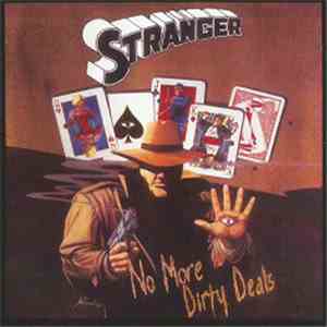 Stranger  - No More Dirty Deals