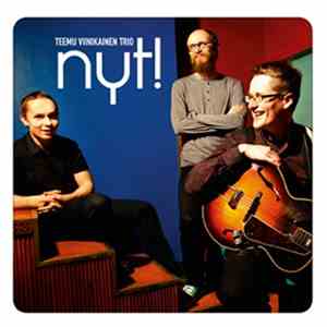 Teemu Viinikainen Trio - Nyt!