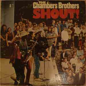 The Chambers Brothers - Shout!