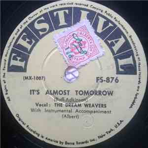 The Dream Weavers - It's Almost Tomorrow / You've Got Me Wondering
