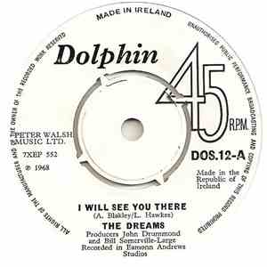 The Dreams - I Will See You There