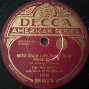 The Ink Spots With Ella Fitzgerald - Into Each Life Some Rain Must Fall / I ...