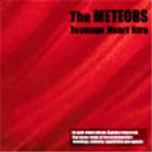 The Meteors - Teenage Heart Xtra