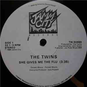 The Twins  - She Gives Me The Flu