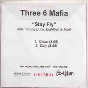 Three 6 Mafia - Stay Fly