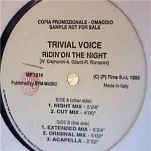Trivial Voice - Ridin' On The Night