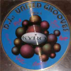 Various - DJ's United Grooves Vol. 2 (Kyro Disc)