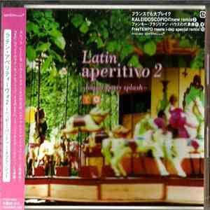 Various - Latin Aperitivo 2 - Happy Party Splash
