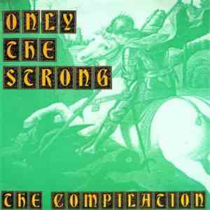 Various - Only The Strong