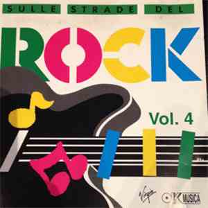 Various - Sulle Strade Del Rock Vol. 4