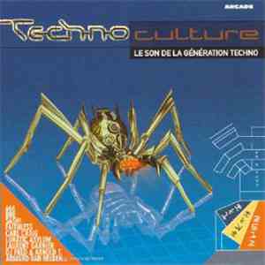 Various - Techno Culture Le Son De La Génération Techno