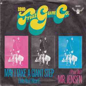 1910 Fruitgum Co. - May I Take A Giant Step / Poor Old Mr Jensen