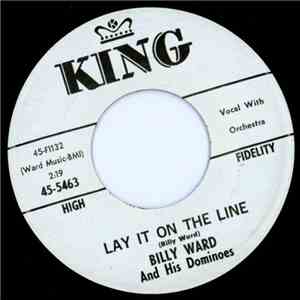 Billy Ward And His Dominoes - Lay It On The Line