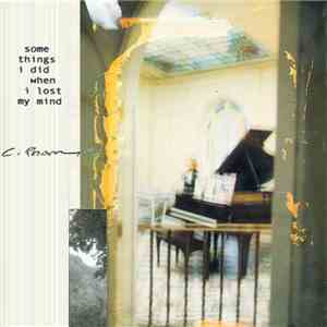 C. Reider - Some Things I Did When I Lost My Mind