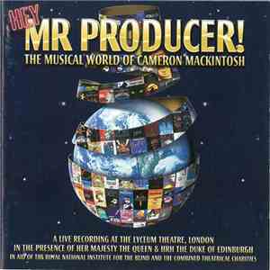 Cameron Mackintosh - Hey, Mr Producer! The Musical World Of Cameron Mackint ...