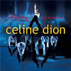 Celine Dion - A New Day...Live In Las Vegas