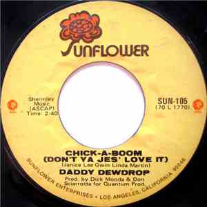 Daddy Dewdrop - Chick-A-Boom (Don't Ya Jes' Love It) / John Jacob Jinglehei ...
