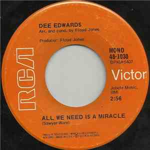 Dee Edwards - All We Need Is A Miracle