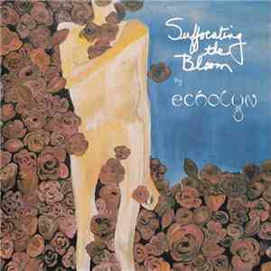 echolyn - Suffocating The Bloom