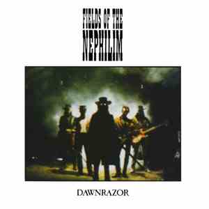 Fields Of The Nephilim - Dawnrazor