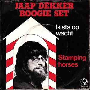 Jaap Dekker Boogie Set - Ik Sta Op Wacht