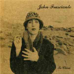 John Frusciante - Niandra LaDes And Usually Just A T-Shirt