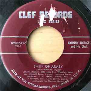 Johnny Hodges And His Orchestra - Sheik of Araby / Jappa
