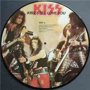 Kiss - Kiss Still Love You