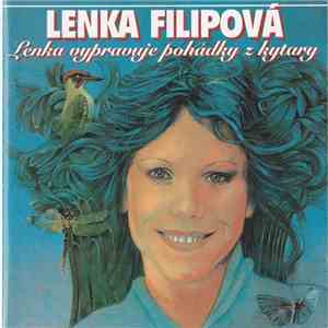 Lenka Filipová - Lenka Vypravuje Pohádky Z Kytary