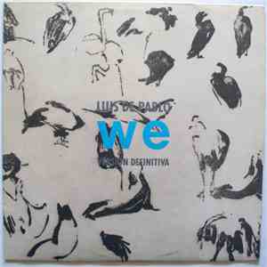 Luis de Pablo - We (Versión Definitiva)