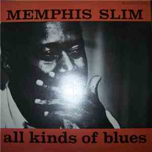Memphis Slim - All Kinds Of Blues