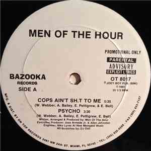 Men Of The Hour - Cops Ain't Sh.t To Me / Psycho