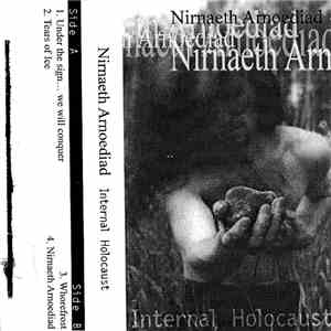 Nirnaeth Arnoediad - The Internal Holocaust