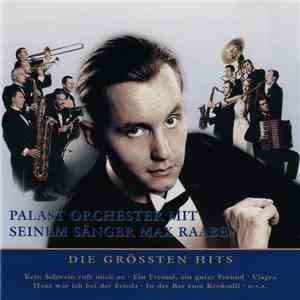 Palast Orchester Mit Seinem Sänger Max Raabe - Nur Das Beste - Die Grössten ...