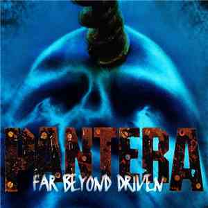 Pantera - Far Beyond Driven