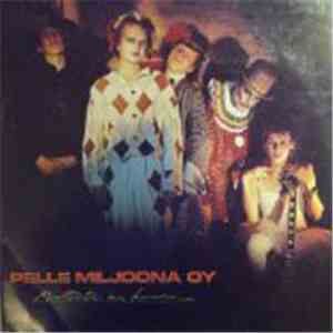 Pelle Miljoona Oy - Moottoritie On Kuuma